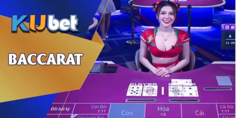 Thông tin sơ lược về Baccarat KUBET